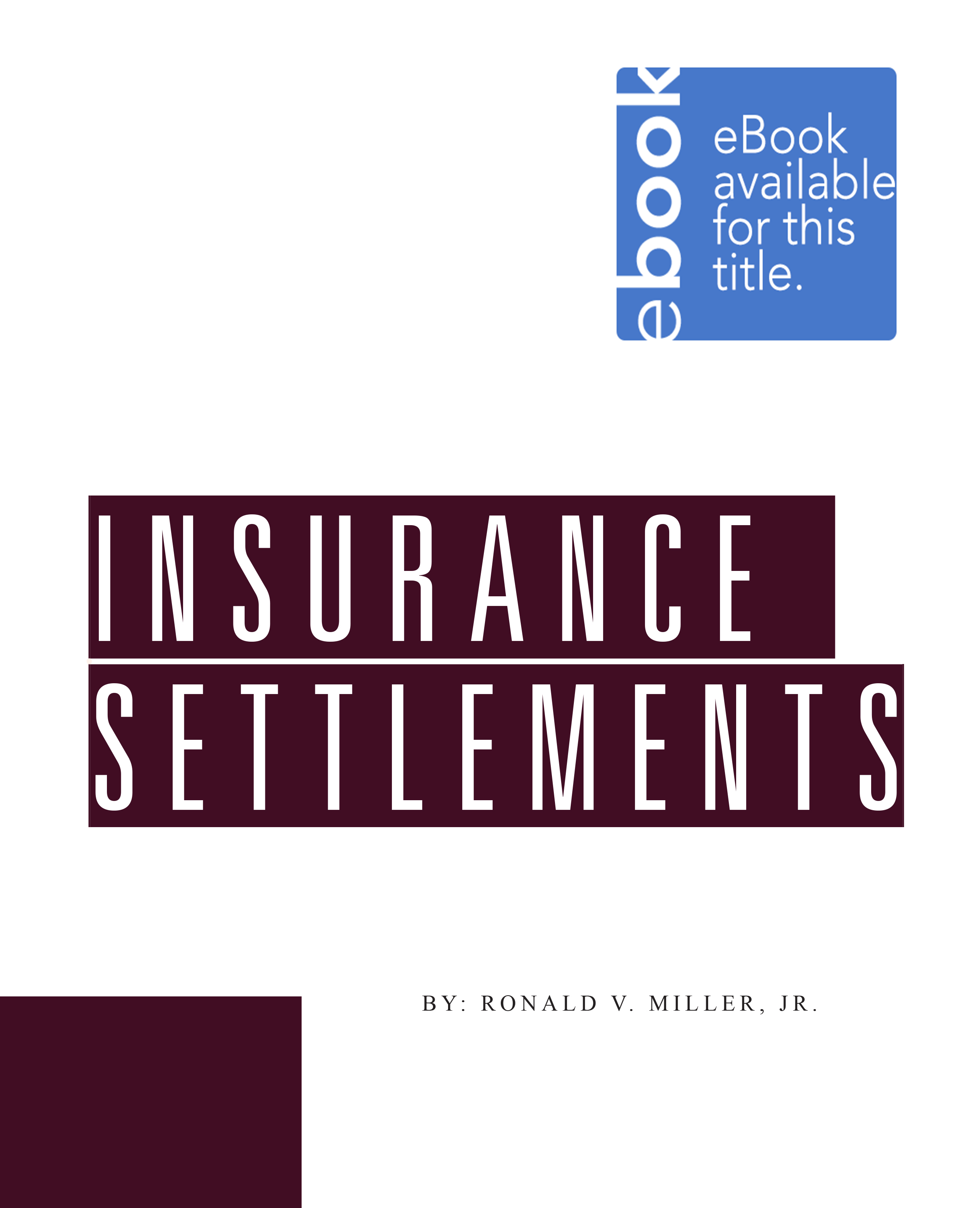 insurance settlements $ 153 00 insider s guide to the insurance 