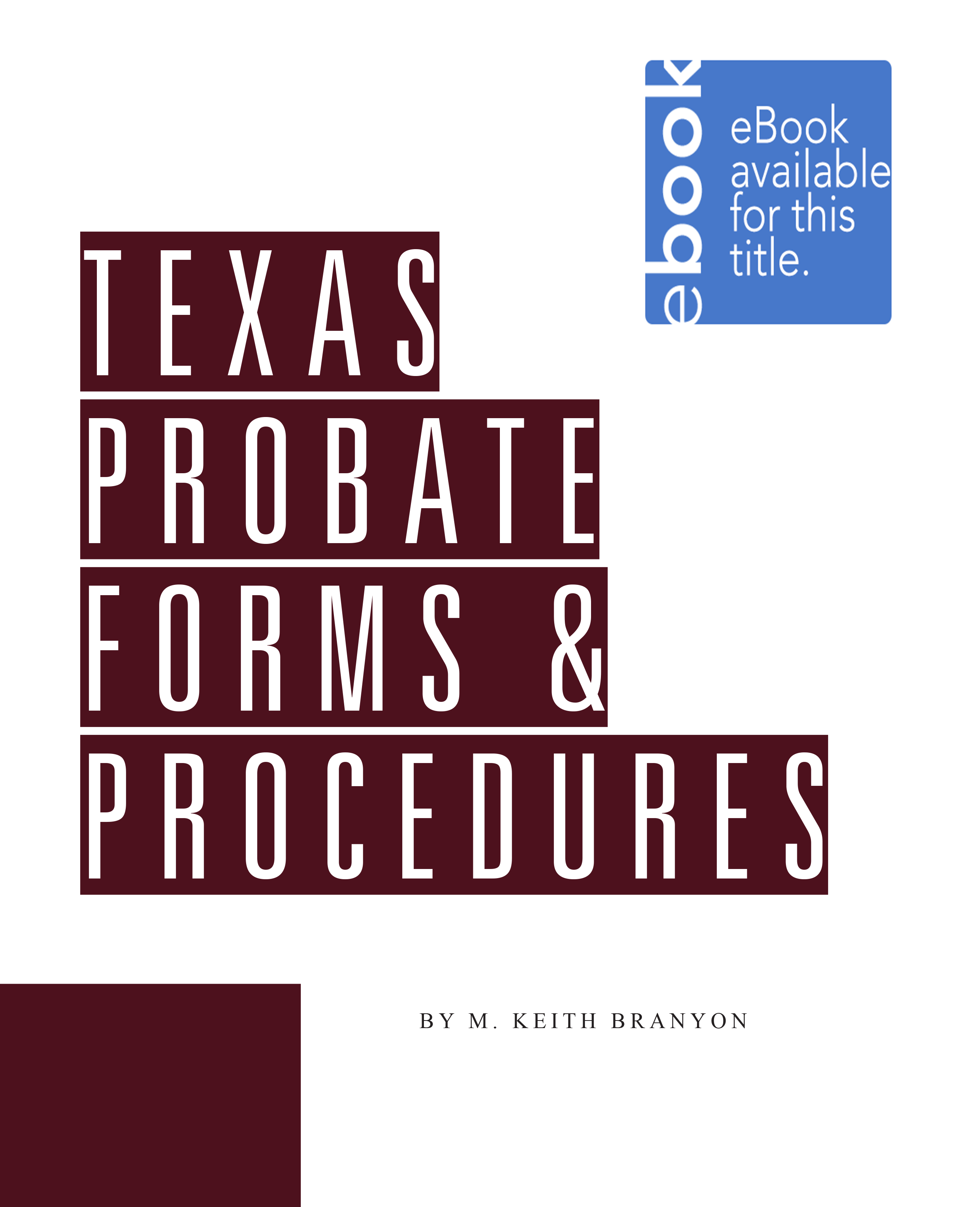 Texas Probate Forms and Procedures