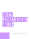 Trial Preparation Tools