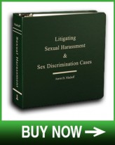 Litigating Sexual Harassment & Sex Discrimination Cases - Buy Now