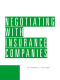 Negotiating With Insurance Companies