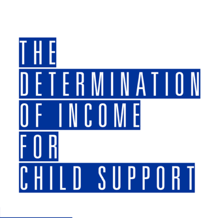 The Determination of Income for Child Support
